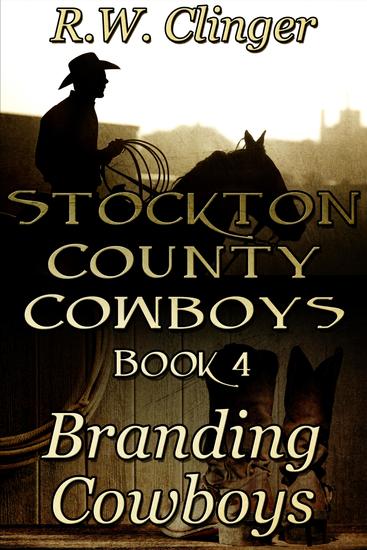 Stockton County Cowboys Book 4: Branding Cowboys - cover