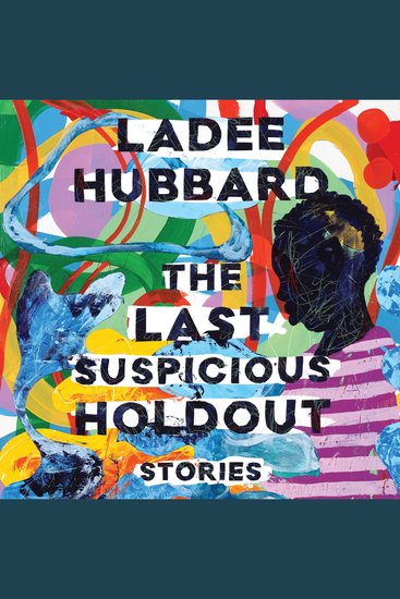 The Last Suspicious Holdout - Stories - cover