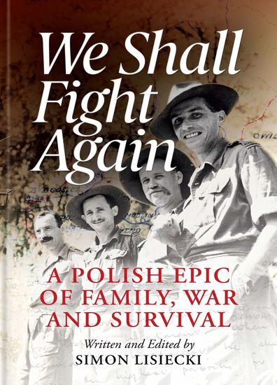 We Shall Fight Again - A Polish Epic of Family War and Survival - cover