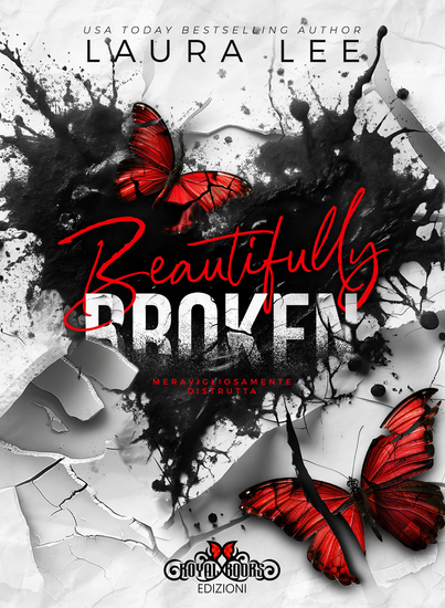 Beautifully Broken - Meravigliosamente distrutta - cover