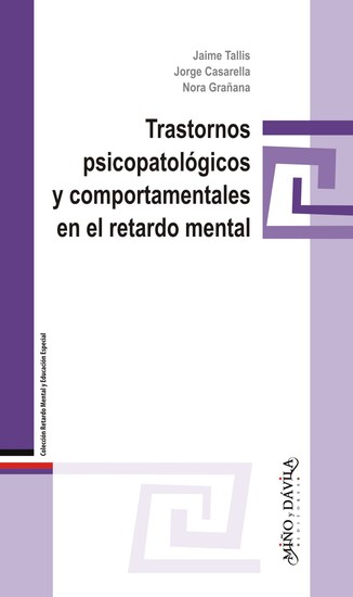 Trastornos psicopatológicos y comportamentales en el retardo mental - cover