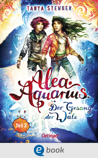 Alea Aquarius 9 Teil 2 Der Gesang der Wale - Der neueste Band der fantastischen Bestseller Reihe ab 10 Jahren - cover