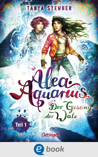 Alea Aquarius 9 Teil 1 Der Gesang der Wale - Der "Dein SPIEGEL"-Nr1-Jugendbuch-Bestseller - cover
