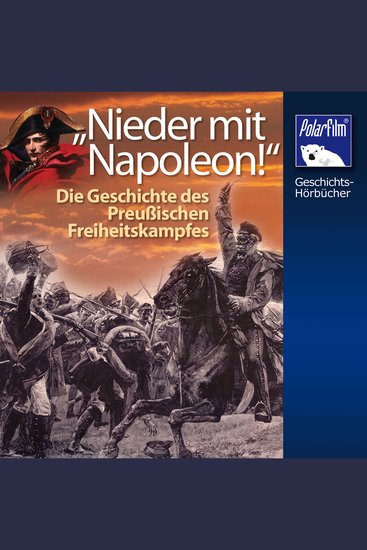 Nieder mit Napoleon - Geschichte des Preußischen Freiheitskampfes - cover