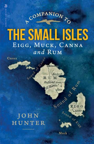 A Companion to the Small Isles - Eigg Muck Canna and Rum - cover