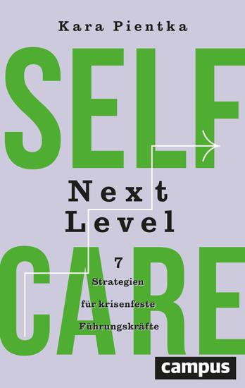 Selfcare Next Level - 7 Strategien für krisenfeste Führungskräfte - cover