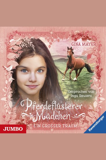 Pferdeflüsterer Mädchen Ein großer Traum [Band 2] - cover