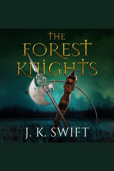 The Forest Knights Box Set - The greatest underdog story of the medieval age - cover