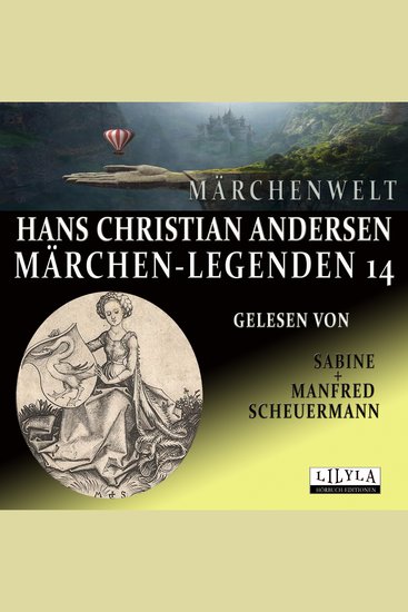 Märchen-Legenden 14 - Feder und Dintenfaß Die Großmutter Das Mädchen welches auf das Brot trat Des Schlammkönigs Tochter - cover
