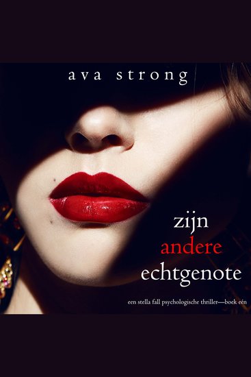 Zijn Andere Echtgenote (Een Stella Fall Psychologische Thriller—Boek Eén) - Digitaal voorgelezen door een electronisch gegenereerde stem - cover