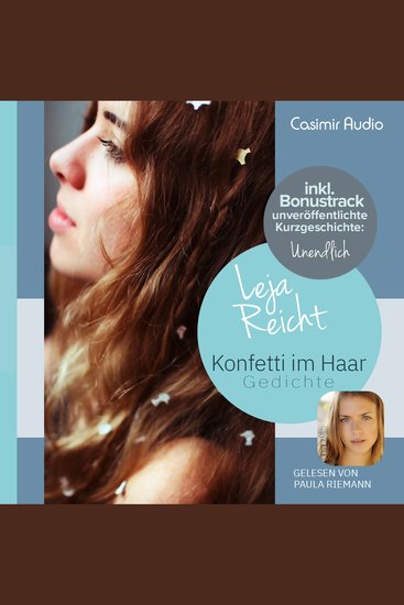 Konfetti im Haar - Gedichte inkl Kurzgeschichte "Unendlich" - cover