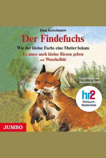 Der Findefuchs - Wie der kleine Fuchs eine Mutter bekam - cover