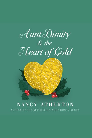 Aunt Dimity and the Heart of Gold - cover
