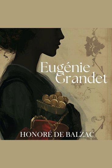 Eugénie Grandet - Scènes de la vie de Province - cover