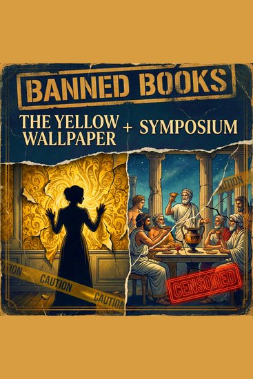 Banned Books – The Yellow Wallpaper + Symposium - cover