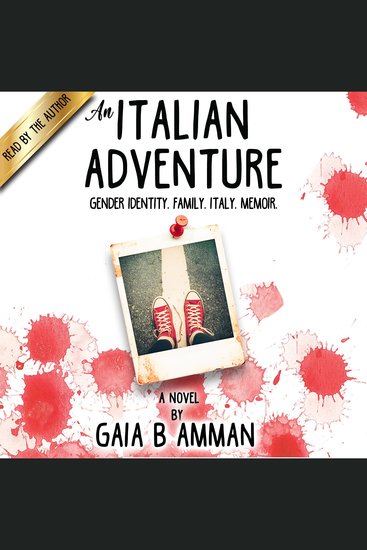 Italian Adventure An - Gender identity Family Italy Memoir - cover