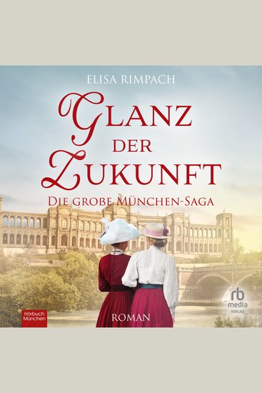Glanz der Zukunft - Die große München-Saga - cover