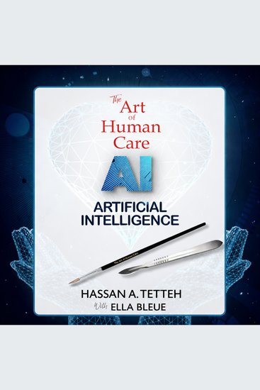 Art of Human Care with AI The (Artificial Intelligence) - cover