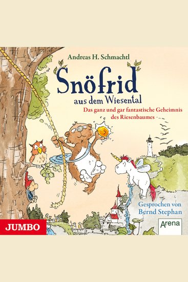 Snöfrid aus dem Wiesental Das ganz und gar fantastische Geheimnis des Riesenbaumes - cover