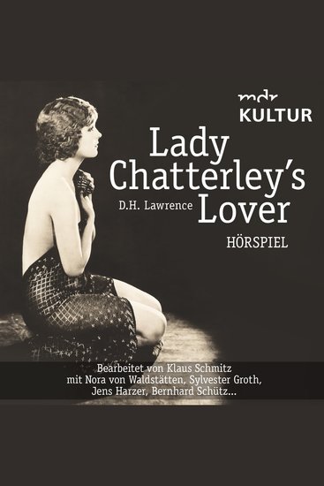 Lady Chatterley's Lover (Hörspiel MDR Kultur) - cover