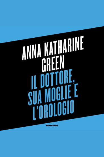 Il dottore sua moglie e l'orologio - cover