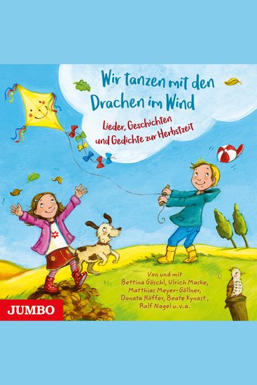 Wir tanzen mit den Drachen im Wind - Lieder Geschichten und Gedichte zur Herbstzeit - cover