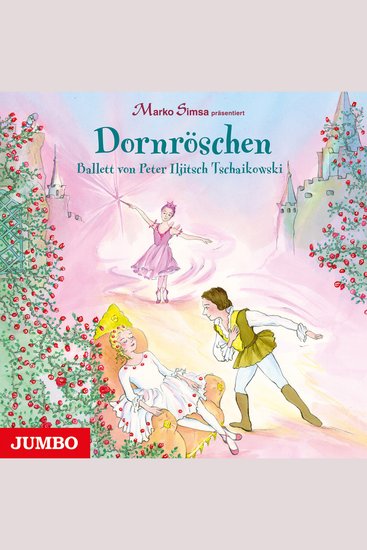 Dornröschen Ballett von Peter Iljitsch Tschaikowski - cover
