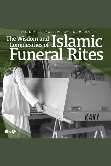 The Wisdom and Complexities of Islamic Funeral Rites - cover