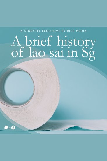 A Brief History of Lao Sai in Singapore - cover