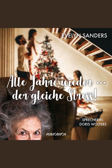 Alle Jahre wieder … der gleiche Stress - cover