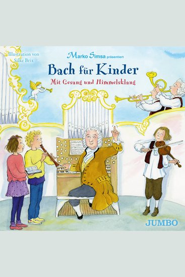 Bach für Kinder Mit Gesang und Himmelsklang - cover