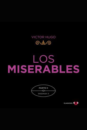Los Miserables Parte II (Volumen II) - cover