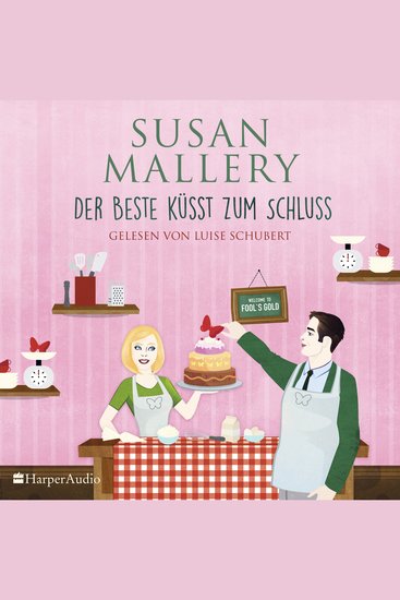 Der Beste küsst zum Schluss (Fool's Gold 29) [ungekürzt] - cover