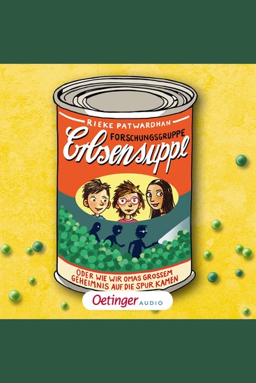 Forschungsgruppe Erbsensuppe oder Wie wir Omas großem Geheimnis auf die Spur kamen - cover