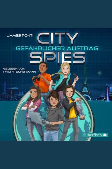 City Spies 1: Gefährlicher Auftrag - cover