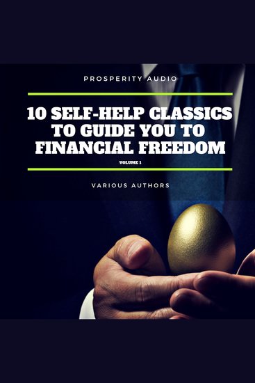 10 Self-Help Classics to Guide You to Financial Freedom Vol: 1 - cover