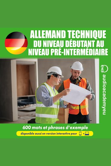 Allemand technique A1-B1 - Cours audio d'allemand pour débutants et étudiants de niveau pré-intermédiaire spécialisé dans le domaine technique - cover