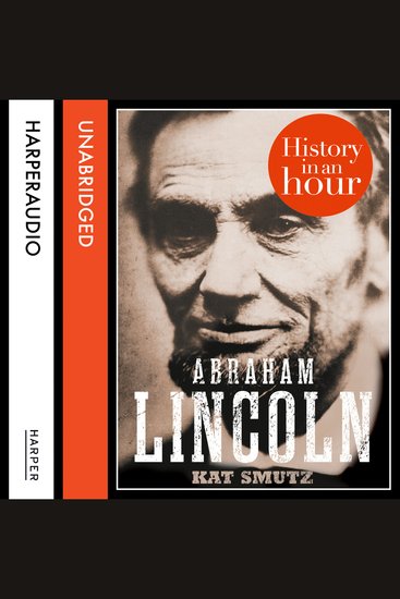 Abraham Lincoln: History in an Hour - cover