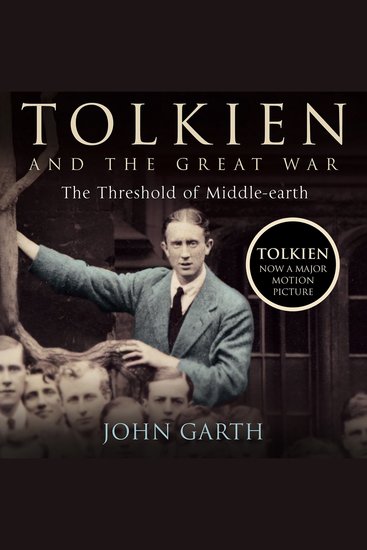 Tolkien and the Great War: The Threshold of Middle-earth - cover