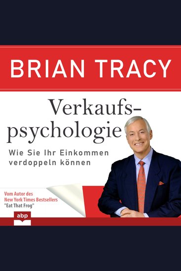 Verkaufspsychologie - Wie Sie Ihr Einkommen verdoppeln können (Ungekürzt) - cover