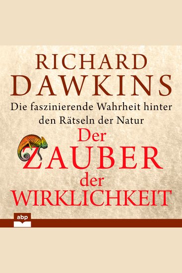Der Zauber der Wirklichkeit - Die faszinierende Wahrheit hinter den Rätseln der Natur (Ungekürzt) - cover