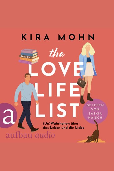 Love-Life-List The: (Un)Wahrheiten über das Leben und die Liebe (Ungekürzt) - cover