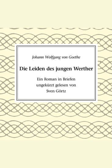 Die Leiden des jungen Werther - Ein Roman in Briefen - cover