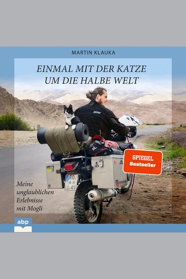 Einmal mit der Katze um die halbe Welt - Meine unglaublichen Erlebnisse mit Mogli (Ungekürzt) - cover