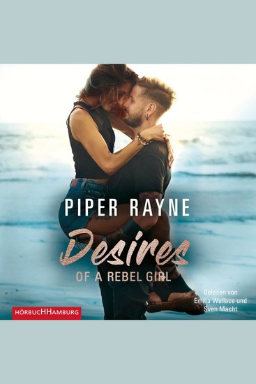 Desires of a Rebel Girl (Baileys-Serie 6) - cover