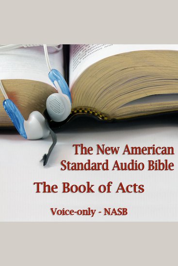 Book of Acts: The (NASB) - The Voice Only New American Standard Bible (NASB) - cover