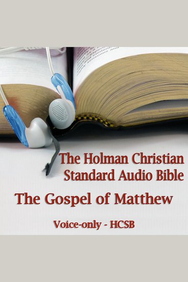 Gospel of Matthew The: HCSB - The Voice Only Holman Christian Standard Audio Bible (HCSB) - cover
