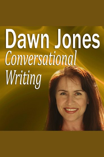 Conversational Writing - The Dos and Don’ts of Informal Writing - cover