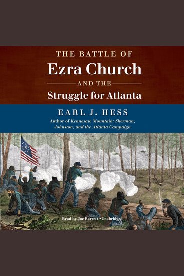 The Battle of Ezra Church and the Struggle for Atlanta - cover