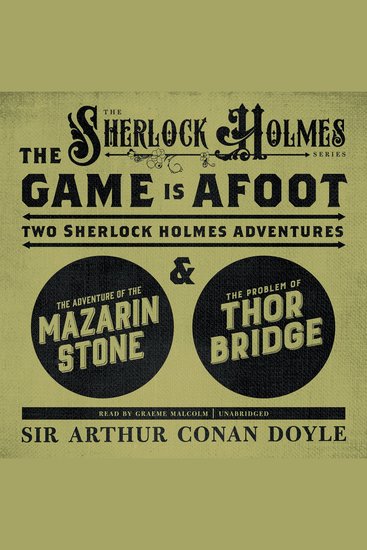 The Game Is Afoot - Two Sherlock Holmes Adventures - cover
